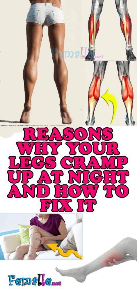 Heres Why Your Legs Cramp Up At Night And How To Fix It Leg Cramps Restless Leg Syndrome