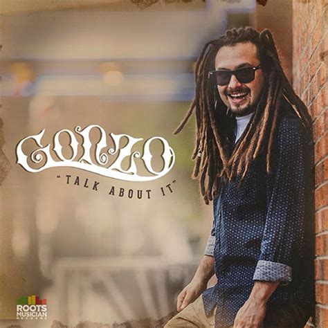 Gonzo “talk About It” Single Speaks Volumes Top Shelf Reggae