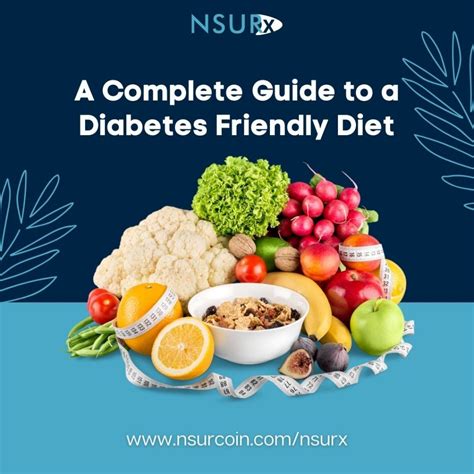 A Complete Guide To A Diabetes Friendly Diet Nsur Blog