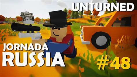 Unturned Jornada Russia 48 Preciso De Explosivos Youtube