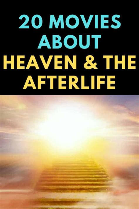 20 Movies About Heaven And The Afterlife Afterlife Spiritual Movies