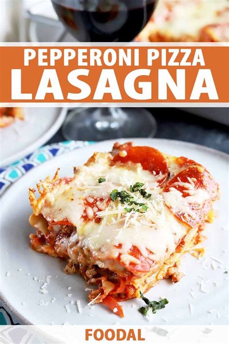 Pepperoni Pizza Lasagna Is A Mash Up Of Two Of Your Favorite Italian