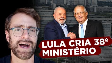 38 MinistÉrios Lula Vai Conseguir Gerir 38 Pessoas Youtube