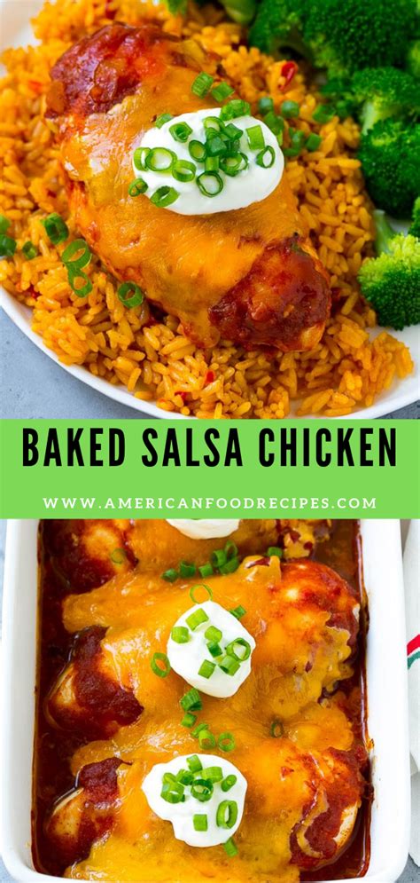Food from the united states is much more than hotdogs, burgers and fries; The Best Baked Salsa Chicken - American Food Recipes