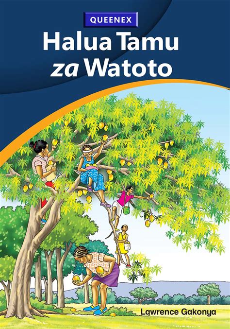 Halua Tamu Za Watoto Queenex Publishers Limited