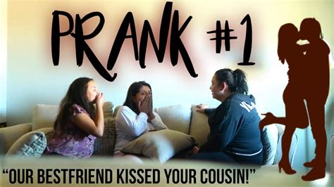 our bestfriend kissed your cousin prank 1 youtube