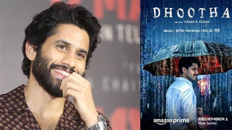 Naga Chaitanya and Vikram Kumar's Uncharted Thriller "Dhootha" to