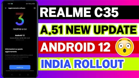 Realme C35 A51 September 2022 New Update New Features Android 12
