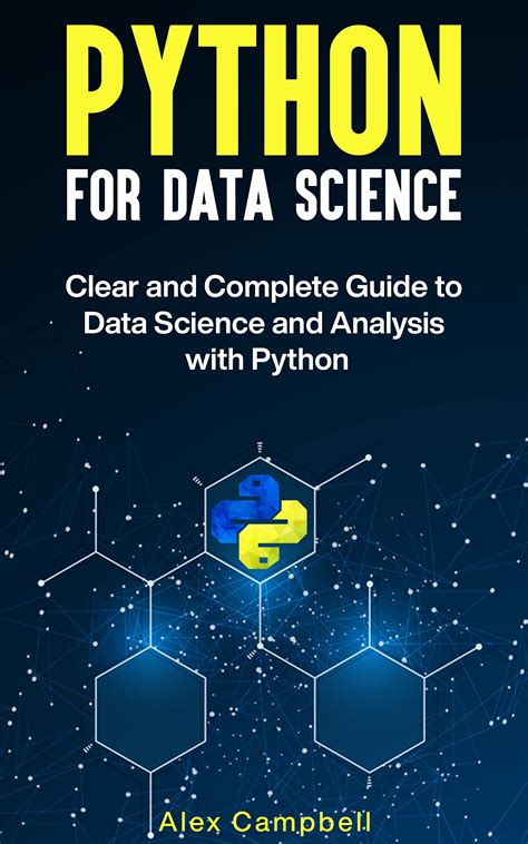 Buy Python For Data Science Clear And Complete Guide To Data Science And Analysis With Python