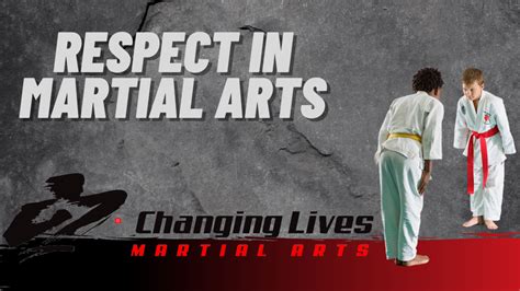Changing Lives Martial Arts Teaches Respect