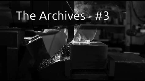 The Archives 3 Youtube