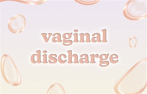 An Overview Of Vaginal Discharge