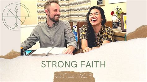How Do You Develop Strong Faith Lighthouse 805 Church