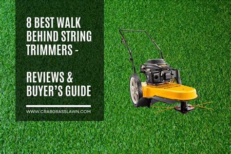 8 Best Walk Behind String Trimmers 2023 Reviews And Buyers Guide Cg Lawn