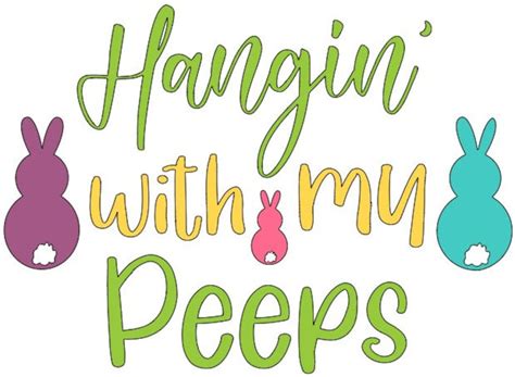 Hangin With My Peeps Svg And  Digital Download Cricut Etsy