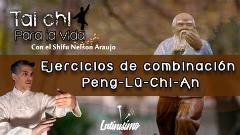 Ejercicios Basados En Las 4 Direcciones Peng Lü Chi An Tai Chi