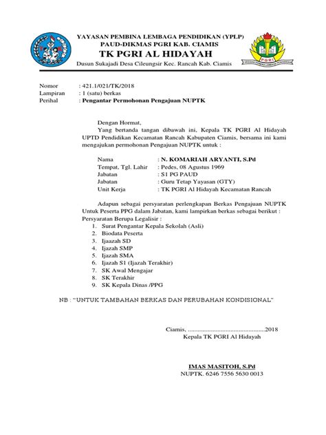 Sebenarnya pertanyaan tersebut sangat menarik untuk di bahas, tapi karena pembahasan kita hanya berhubungan dengan lingkup dinas pendidikan saja, maka yang saya maksud disini adalah segala kegiatan sekolah yang perlu diketahui oleh pihak dinas. Contoh Surat Pengantar Pengajuan Nuptk Dari Kepala Sekolah ...