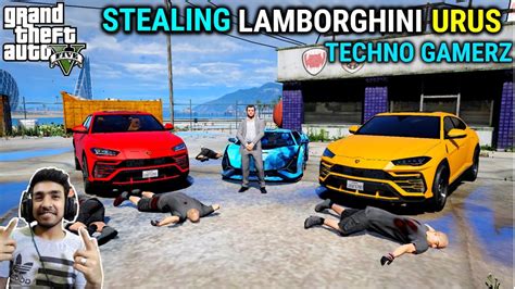 Gta 5 Stealing Techno Gamerz Lamborghini Urus Grand Theft Auto 5