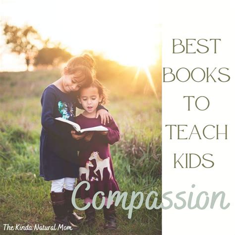 Best Books To Teach Kids Compassion
