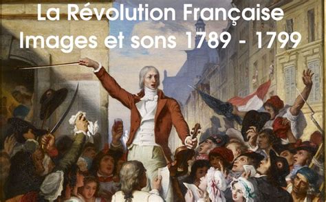 La Révolution Française Par Limage Révolution Française Peintre