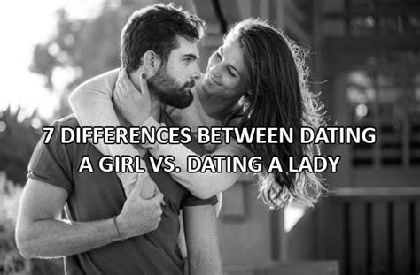 7 Differences Between Being In A Relationship With A Girl And A Lady Mindwaft