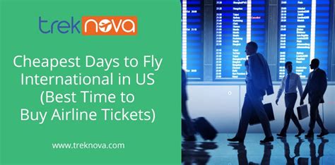 Cheapest Days To Fly International In Us Best Time To Buy