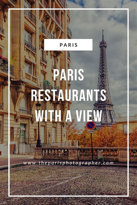 Discover The Best Restaurants In Paris With Stunning Views