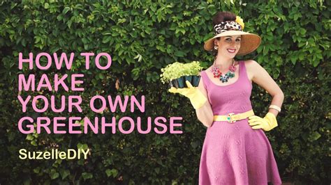Check spelling or type a new query. How to Make Your Own Greenhouse - YouTube
