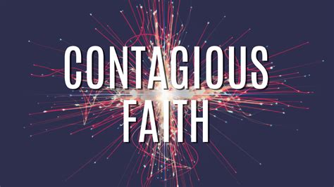 Contagious Faith Heart Of The Canyons Church