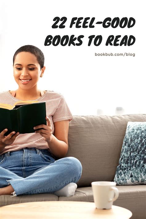 22 Feel Good Books To Read Right Now In 2021 Feel Good Books Books