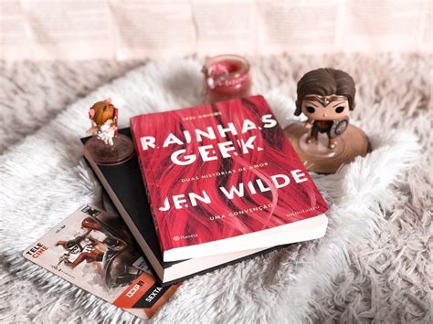 Resenha Rainhas Geek De Jen Wilde Manual Geek