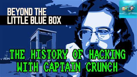 The History Of Hacking With Captain Crunch The Retro Hour Ep129 Youtube