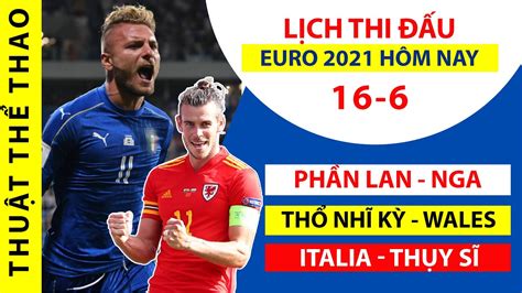Thể thao vietnamnet cập nhật nhanh nhất lịch thi đấu, bảng xếp hạng và kết quả từng trận đấu. Lịch thi đấu bóng đá Euro 2021 hôm nay 16-6 | Italia vs ...