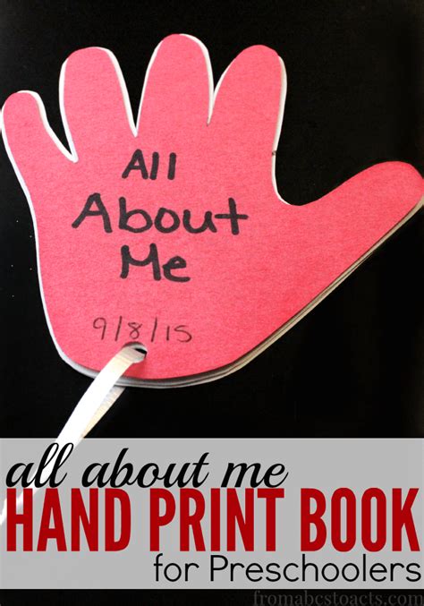 All About Me Hand Print Book For Preschoolers From Abcs To Acts All