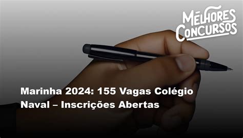 Colégio Naval: Inscrições 2024