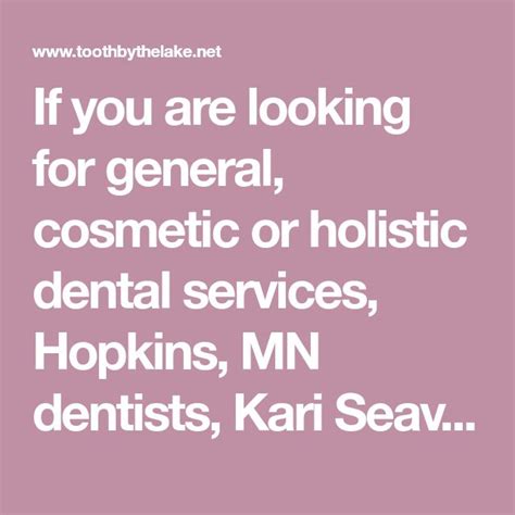 If You Are Looking For General Cosmetic Or Holistic Dental Services