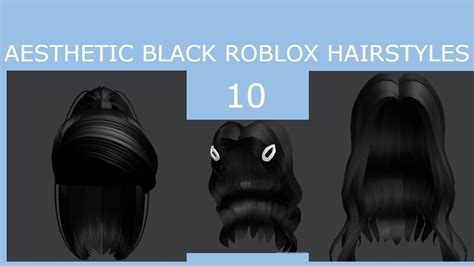 10 Aesthetic Black Hair Codes Roblox Youtube
