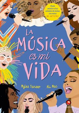Libro La Musica Es Mi Vida De Myles Tanzer Buscalibre