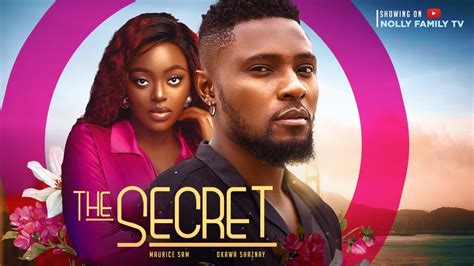 The Secret New Movie Maurice Sam Okawa Shaznay 2023 Nigerian