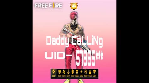 DADDY CALLING ID NUMBER DADDY CALLING UID CALLING FREE FIRE ID Indian