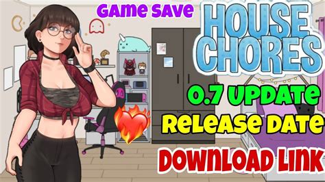 House Chores 07 Release Date 06 Download Link Game Save 2021 Youtube