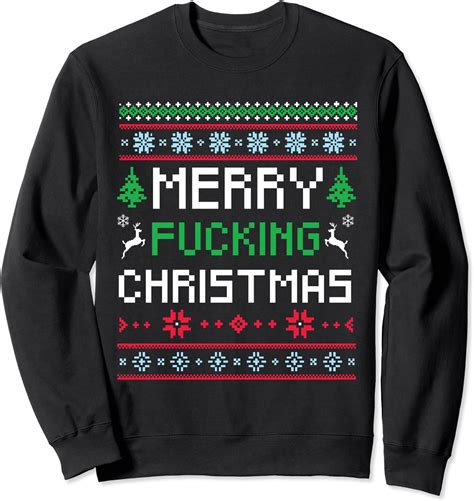 merry fucking christmas adult offensive christmas sweatshirt uk fashion