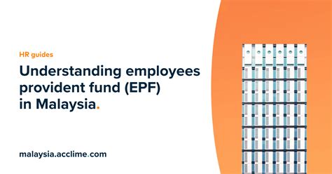 Understanding Employees Provident Fund MPF Acclime Malaysia