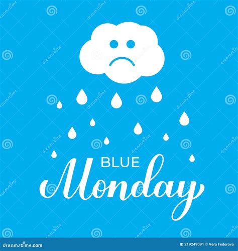 Blue Monday Calligraphy Lettering The Most Depressing Day Of The Year