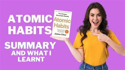 Atomic Habits James Clear Summary And What I Learnt Youtube