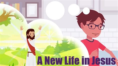 Kids Bible Class A New Life In Christ Youtube