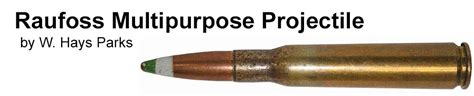 Raufoss Multipurpose Ammo Small Arms Review