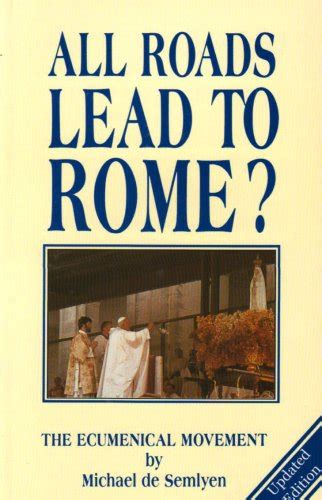 All Roads Lead To Rome Abebooks De Semlyen Michael