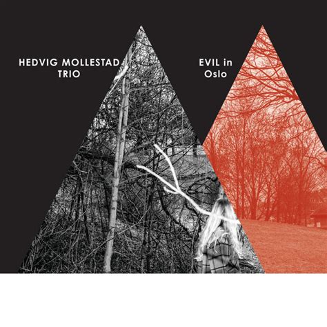 Evil In Oslo Album By Hedvig Mollestad Trio Spotify