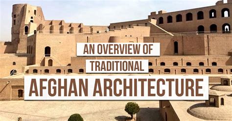 An Overview Of Traditional Afghan Architecture Rtf Rethinking The